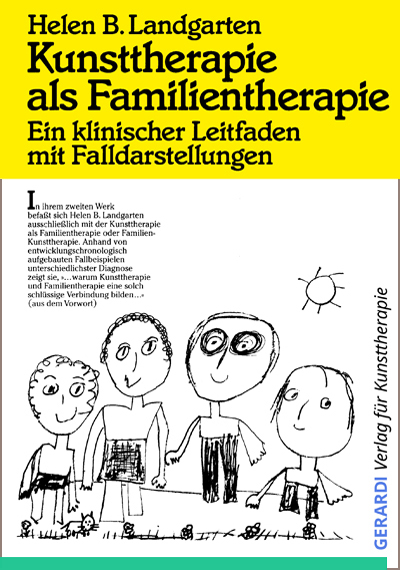Helen B. Landgarten / Kunsttherapie als Familientherapie